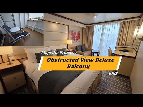 Obstructed View Deluxe Balcony E108 - Majestic Princess