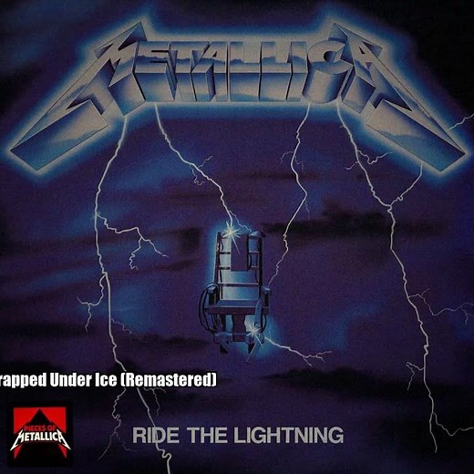 Metallica – Trapped Under Ice (Remastered)