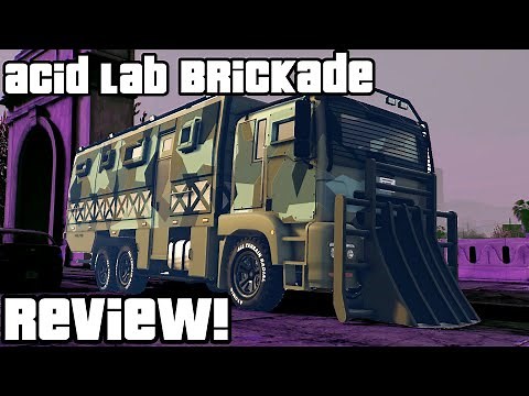 Acid lab Brickade 6x6 review - GTA Online guides