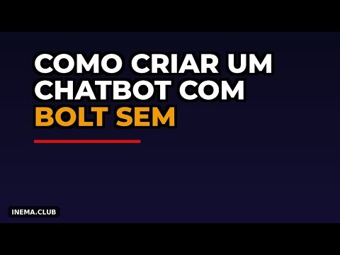 Como Criar um Chatbot com Bolt Sem Escrever Código