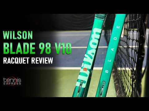 Wilson Blade 98 V10 Tennis Racquet Review | The Blade Gets Some Muscle