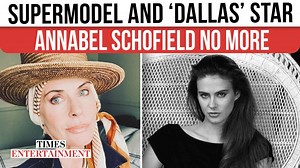 Supermodel and 'Dallas' star Annabel Schofield dies at 62 after brave cancer battle