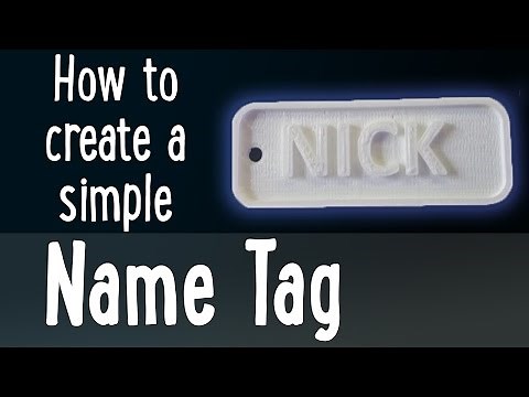 3D Print a Simple Nametag using 123D
