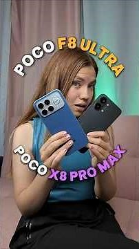 POCO F8 Ultra or POCO X8 Pro Max?