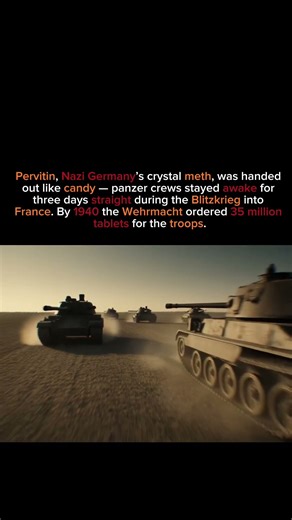 The Drug That Powered Nazi Blitzkrieg