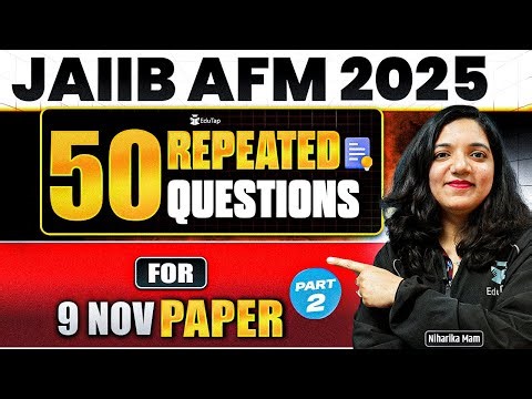 JAIIB AFM Most Important Questions 2025 | JAIIB AFM Important Topics MCQ, PYQ | JAIIB Nov 2025