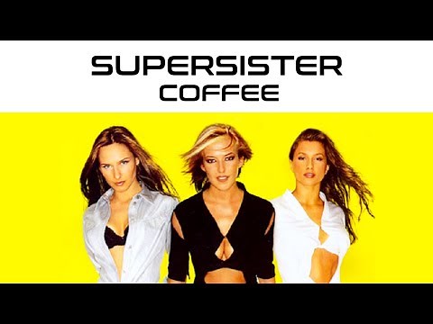 Supersister - Coffee (Official Lyrics Video)