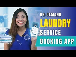 On Demand Laundry App Development | Build a Smart Laundry Service Platform