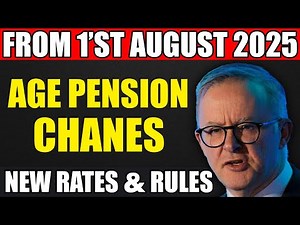 Age Pension UPDATE – New Rates & Rules from 1 August 2025