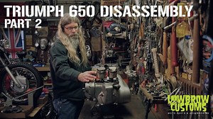 Triumph 650 Disassembly part 2 - Lowbrow Customs