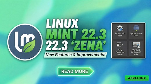 Linux Mint 22.3 Zena：全新 Cinnamon 菜单、Wayland 支持与 Warpinator 功能升级