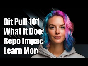 Understanding 'git pull': What It Does and How It Affects Your Repository