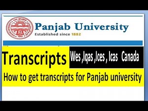 How to Apply For Transcripts/Documents Verification Panjab University Chd /Wes,Iqas Canada