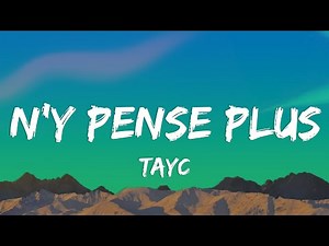 N'y pense plus - Tayc (Lyrics)