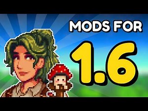 My Favorite Mods for Stardew Valley 1.6