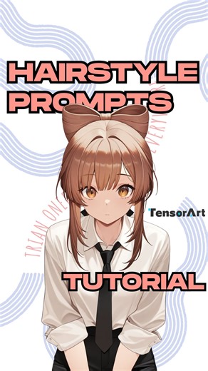 Tensor.Art on Instagram: "30 effective Hair Style prompts for you 😉 Save for future trails👌 Model tested is ✨WAI-NSFW-illustrious-SDXL✨. Download & Online Generation Available on #TensorArt. Model Link in comments 👇 More prompts sharing coming soon. Follow for more! 💕 #prompts #promptshare #hairstyle #tutorial #animegirl #aiart #aiimages"