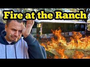 HE SET THE RANCH ON FIRE