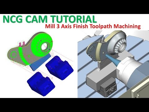 NCG CAM Tutorial 157 | Mill 3 Axis Finishing Toolpath Machining