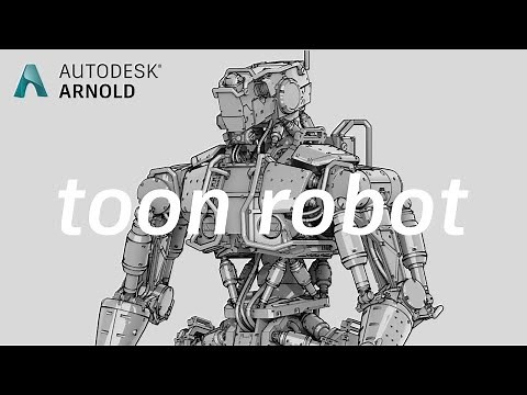Arnold tutorial - How to light & shade a robot using the toon shader in MtoA