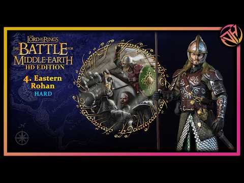 Eastern Rohan | LOTR: Battle for Middle Earth HD Edition - Good Campaign Walkthrough Part 4 (Hard)