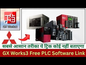 How to download Gx Works3 plc programming software? Mitsubishi PLC programming software ?