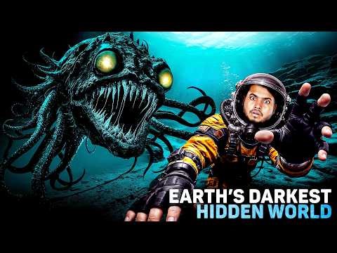 Earth's Darkest Hidden World