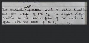 are give char spherical shells of radius R and 3RTwo concentri... | Filo