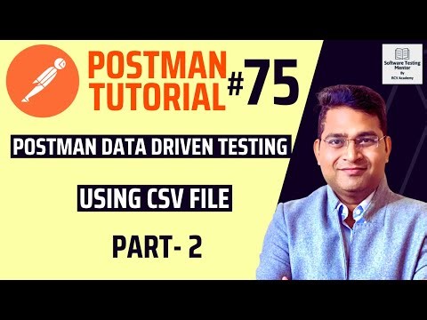 Postman Tutorial #75 - Postman Data Driven Testing using CSV File- Part- 2