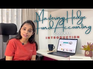 Why Hedge Fund Accounting Course ? | Introduction video of Mastering Hedge Fund Accounting Course