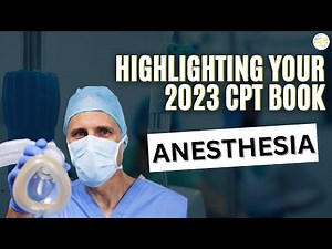 Highlighting your 2023 CPT Book | Anesthesia