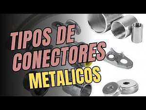 Tipos de conectores para CANALIZACIÓN) PVC,EMT, IMC,HG,BX.