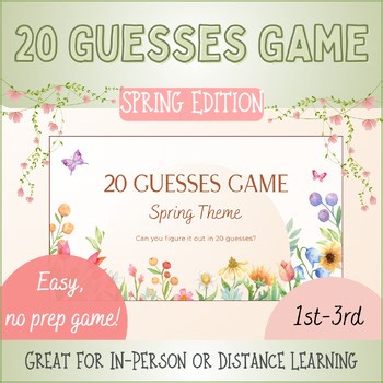 Spring 20 Questions Game|Morning Meeting Game|Brain Break|Google Slides|1st-3rd