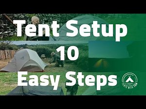 A Quick And Easy Guide For Setting Up Your Tent