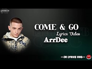 ArrDee_-_ COME & GO (Lyrics Video) #music #rap in this world we come and go, story of my life