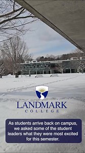 We talked to some of the student leaders on campus about what they were most excited for this semester – and got a pretty solid consensus! #landmarkcollege #newstudents | Landmark College
