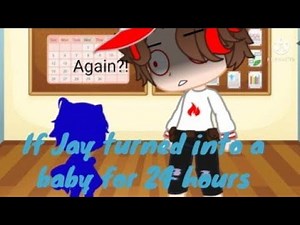 If Jay turned into a baby for 24 hours | Requested | Lazy•Lemon