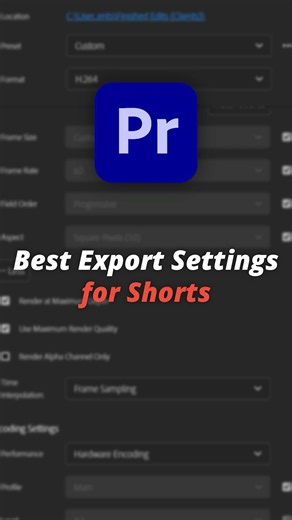 The Best Export Settings for YouTube Shorts and Instagram Reels