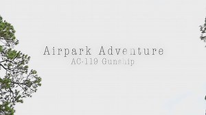 Airpark Adventure: AC-119 gunship