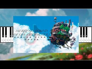 Howl's Moving Castle - Merry go round (Tiktok version) | [Roblox Piano]