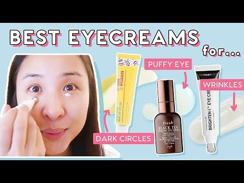 How to Find Eye Creams & Serums To Reduce Dark Circles, Puffiness & Fine Lines!