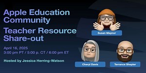 *RECORDING AVAILABLE* Apple Education Community Teacher