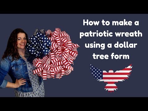 How to do design a simple patriotic wreath using a dollar tree work form, deco mesh, and ribbon
