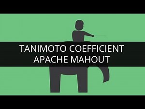 Tanimoto Coefficient | Apache Mahout | Edureka