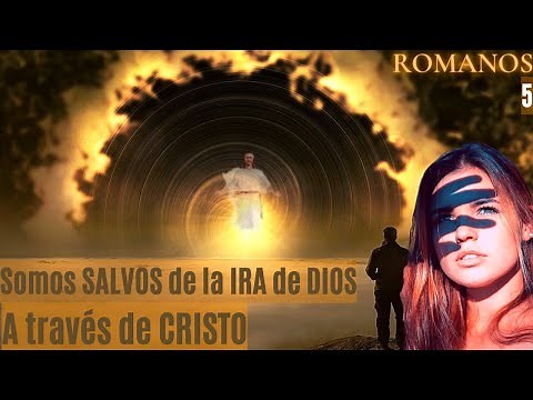 Somos SALVOS en la sangre de CRISTO por el amor de DIOS | Romanos 5 - parte 1