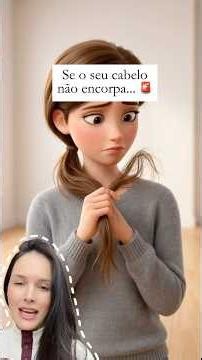Se o seu cabelo não encorpa… faça isso!