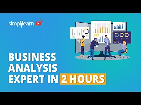 🔥Become a Business Analysis Expert in 2 Hours | Business Analyst Training For Beginner | Simplilearn