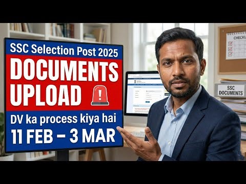 SSC Selection Post 2025 | Documents Upload Kab Se Honge? | Phase 13 Step-by-Step Process Explained