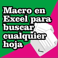 Macro en Excel para buscar cualquier hoja – Especialistas En Excel