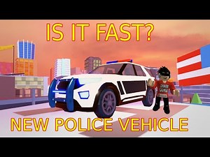JAILBREAK INTERROGATOR IS IT FAST? NEW POLICE VEHICLE !!