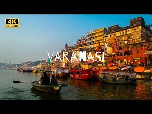 Varanasi (Kashi) In 4K Cinematic Video | Banaras | The Land Of Temples